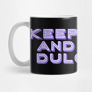 Keep Calm and Play Dulcimer Mug